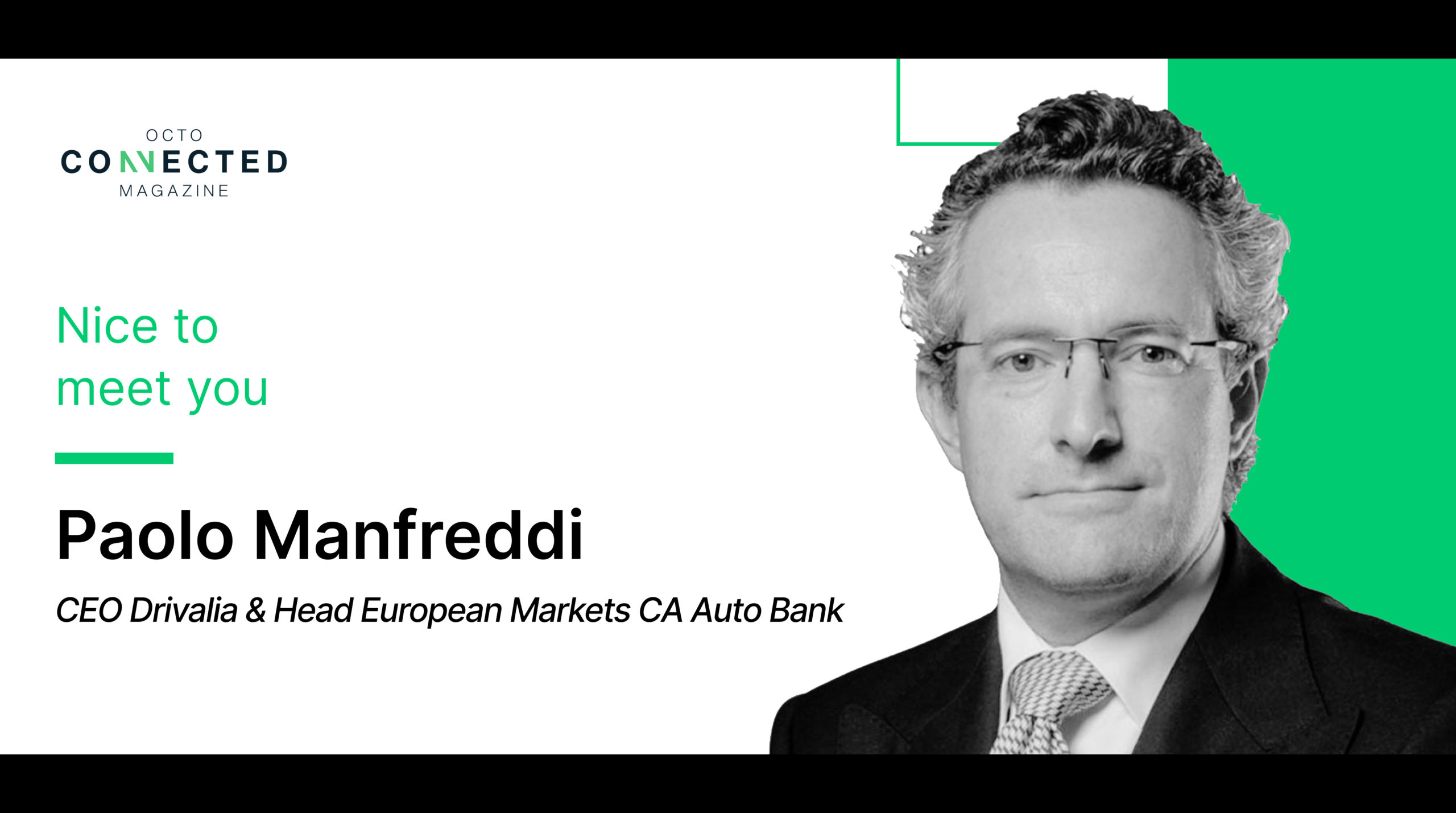 OCTO Connected Interview: Paolo Manfreddi, CEO Drivalia & Head European OCTO Connected Interview: Paolo Manfreddi, CEO Drivalia & Head European